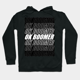 ok boomer black and white Hoodie